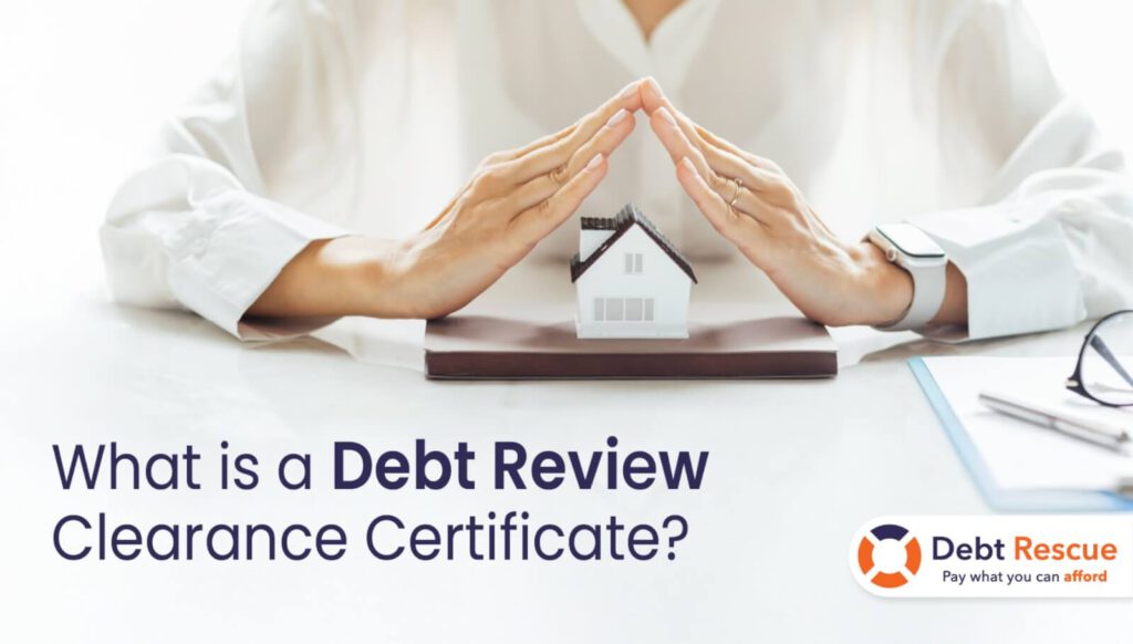 Debt Review Clearance Certificate