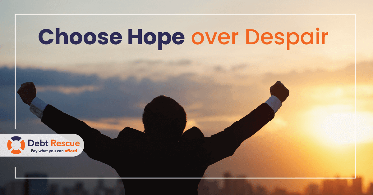 Choose Hope over Despair